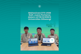 DTS UGM Juara Pertama dalam LKTIN SCIENCE Universitas Siliwangi