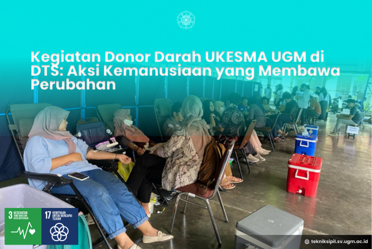 Kegiatan Donor Darah UKESMA UGM di DTS