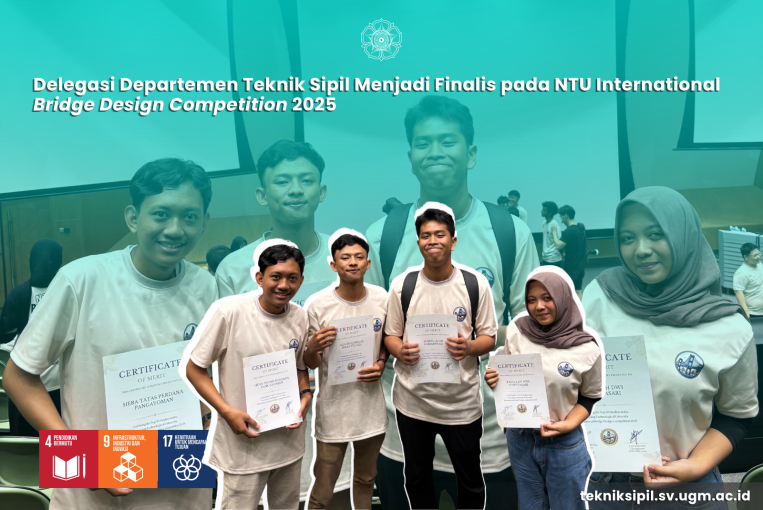Delegasi Departemen Teknik Sipil Menjadi Finalis NTU International Bridge Design Competition 2025