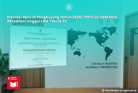 TPPIS SV UGM Raih Akreditasi Unggul LAM Teknik PII