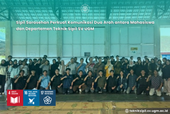 Sipil Sarasehan Perkuat Komunikasi Dua Arah antara Mahasiswa dan Departemen Teknik Sipil SV UGM